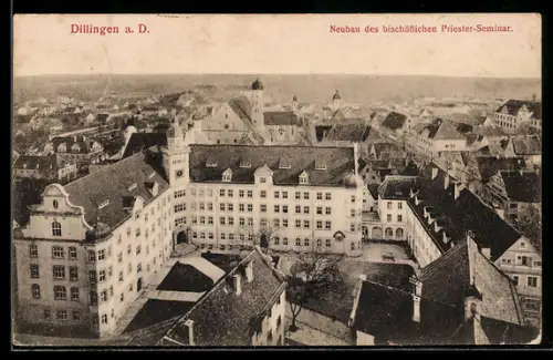 AK Dillingen a. D., Neubau des bischöflichen Priester-Seminars