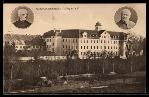AK Dillingen a. D., Taubstummenanstalt aus der Vogelschau mit Portraits zweier Männer