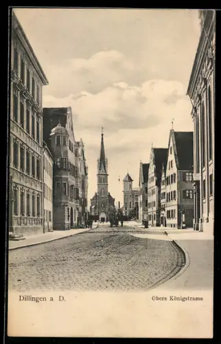 AK Dillingen a. D., Obere Königstrasse mit Kirche