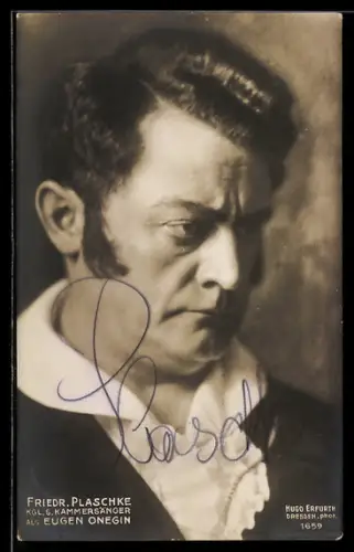 Foto-AK Hugo Erfurth: Kammersänger Friedr. Plaschke als Eugen Onegin, Autograph