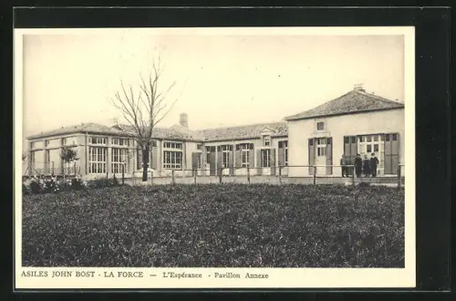 AK La Force, Asiles John Bost, l'Espérance, Pavillon Annexe