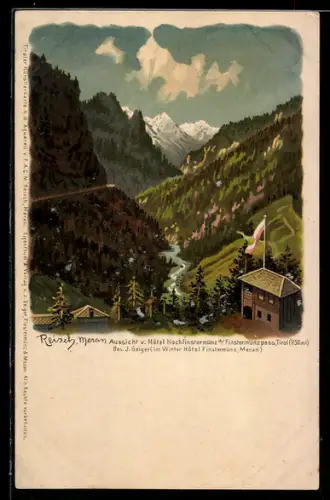 Künstler-AK F.A.C.M. Reisch: Meran, Aussicht v. Hotel Hochfinstermünz a. Finstmünzpass