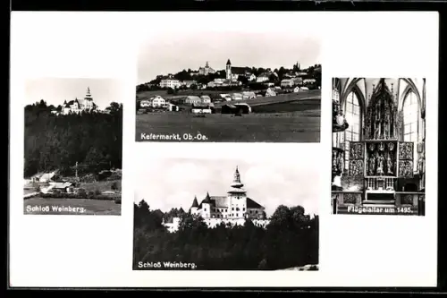 AK Kefermarkt /Ob.-Oe., Schloss Weinberg, Flügelaltar um 1495, Ortsansicht