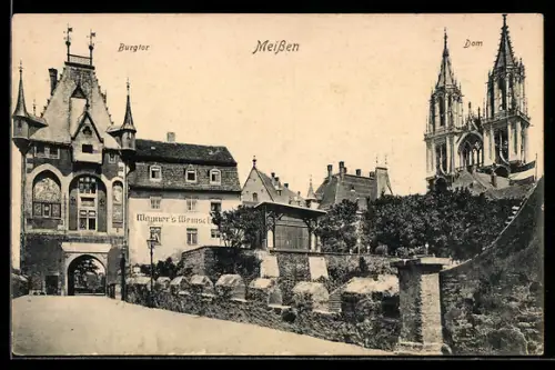 AK Meissen, Burgtor, Dom, Gasthaus Wagners Weinschänke