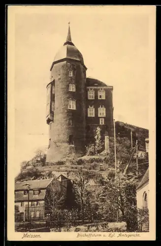 AK Meissen, Bischoffsturm und Kgl. Amtsgericht