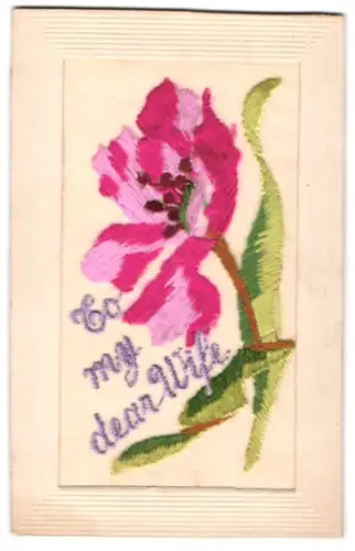 Seidenstick-AK Mohnblume, To my dear Wife