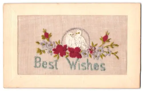 Seidenstick-AK Weisse Tauben mit Blumen, Best Wishes