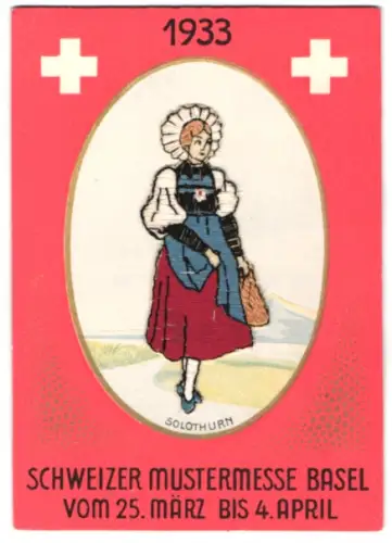 Stick-AK Basel, Schweizer Mustermesse 1933, Dame in Solothurner Tracht