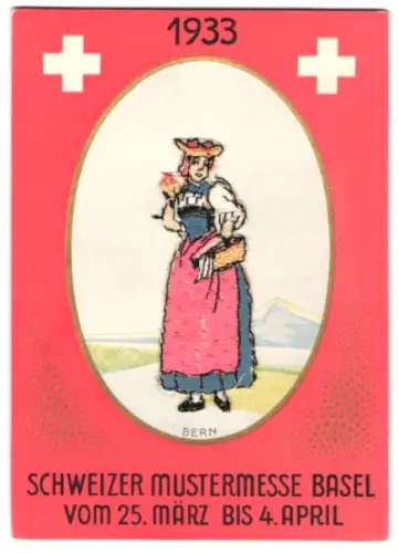 Stick-AK Basel, Schweizer Mustermesse 1933, Frau in Berner Tracht