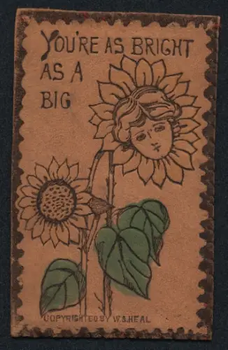 Leder-AK Sonnenblume mit Frauengesicht, You`re as bright as a big...