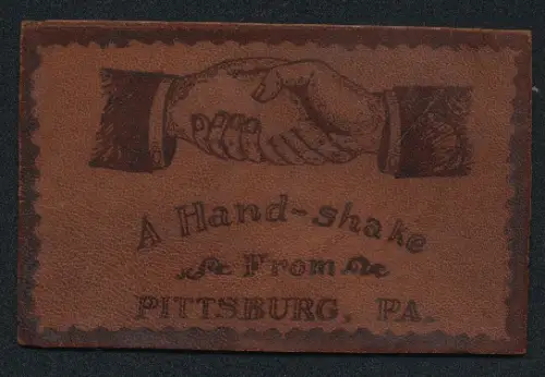 Leder-AK Sich schüttelnde Hände, A Handshake from Pittsburg