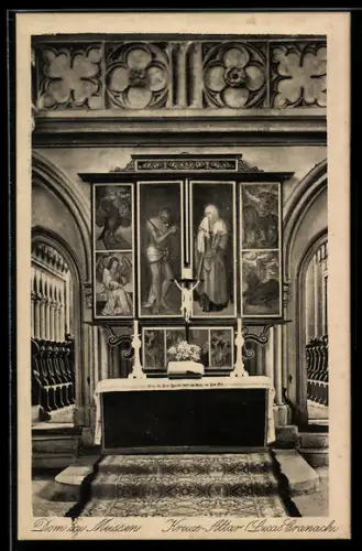 AK Meissen, Dom, Kreuz-Altar Lucas Kranach