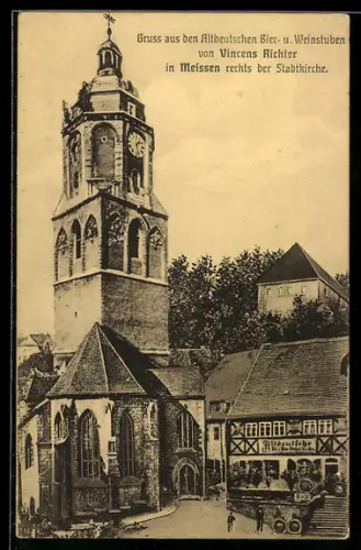AK Meissen, Altdeutsches Gasthaus von Vincens Richter rechts der Stadtkirche