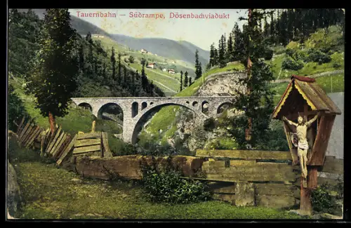 AK Mallnitz, Tauernbahn-Südrampe, Dösenbachviadukt mit Flurkreuz