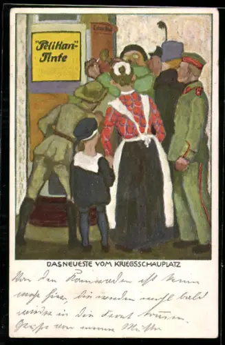 Künstler-AK Hannover, Günther Wagner Pelikan-Tinte-Schreibbänder-Kohlenpapier, Das Neueste vom Kriesschauplatz, Reklame
