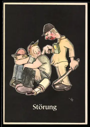 AK Karikatur Bergmännische Begriffe: Störung, Vorarbeiter ermahnt die lenzenden Arbeiter