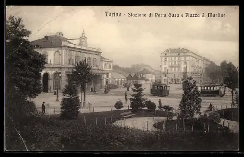 AK Torino, Stazione di Porta Susa e Piazza S. Martino con tram storici