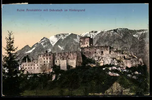 AK Arnoldstein, Burgruine Arnoldstein mit Dobratsch im Hintergrund