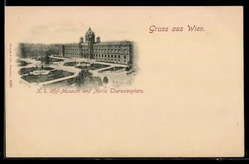 AK Wien, K. k. Hof-Museum und Maria Theresienplatz