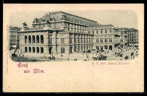 AK Wien, K. k. Hof-Opern-Theater mit Strassenpartie