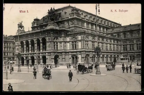 AK Wien, K. K. Hofoper mit Strassenpartie