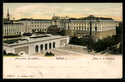 AK Wien, Aeusseres Burgtor und Neue k. k. Hofburg