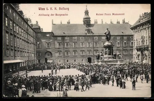 AK Wien, K. K. Hofburg, Kaiser Franz-Monument, Ablösung der Burgwache