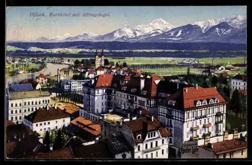 AK Villach, Ansicht mit Parkhotel und Mittagskogel