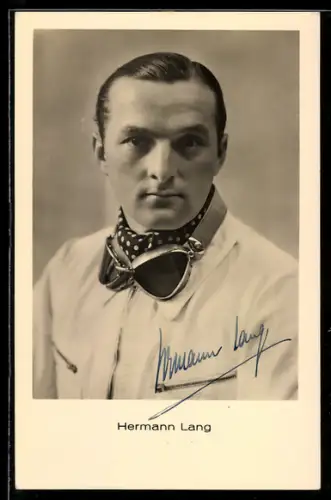 AK Autorennfahrer Hermann Lang mit Schutzbrille, Autograph