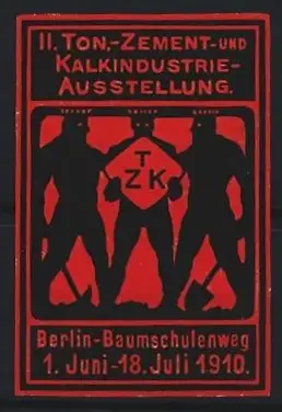 Reklamemarke Berlin, Baumschulenweg, II. Ton-Zement-und Kalkindustrie-Ausstellung, Silhouetten von Arbeitern, 1910