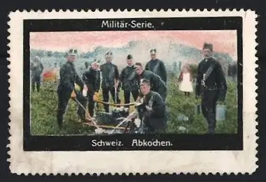 Reklamemarke Schweiz, Militär-Serie, Soldaten beim Abkochen