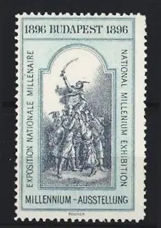 Reklamemarke Budapest, Millennium-Ausstellung 1896, Krieger lassen Anführer hoch leben