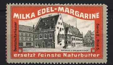 Reklamemarke Milka Edel-Margarine, Rathaus in Halberstadt