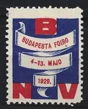 Reklamemarke Budapest, Budapesta Foiro 1929, Banner & Buchstaben BNV