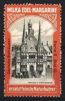 Reklamemarke Milka Edel-Margarine, Rathaus Wernigerode