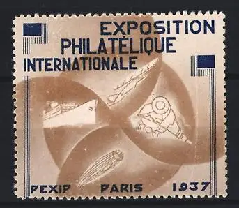 Reklamemarke Paris, Exposition Philatélique Internationale 1937, Eisenbahn, Luftschiff, Dampfer & Flugzeug