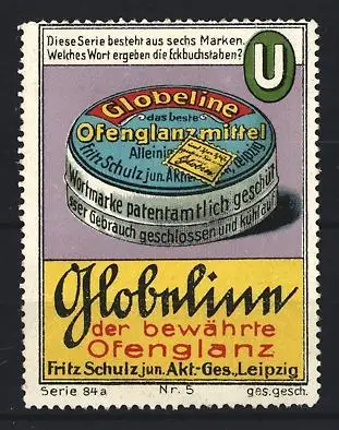 Reklamemarke Leipzig, Fritz Schulz jun. AG Globeline Ofenglanzmittel, Dose
