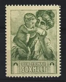 Reklamemarke Der echte Soxhlet, Mutter gibt Baby die Flasche mit Soxhlet Gummisauger
