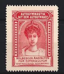 Reklamemarke Kolberg, Anstalten für Exterikultur, Autogymnastik mit dem Autogymnast, Frauenportrait