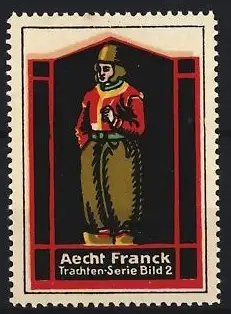 Reklamemarke Aecht Franck, Trachten-Serie, Trachtenfigur