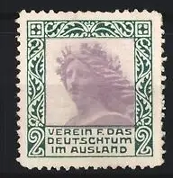 Reklamemarke Verein f. das Deutschtum im Ausland, Frauenporträt mit Lorbeerkranz