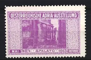 Reklamemarke Wien, Österreichische Adria-Ausstellung, 1913, Architekturmotiv in Spalato