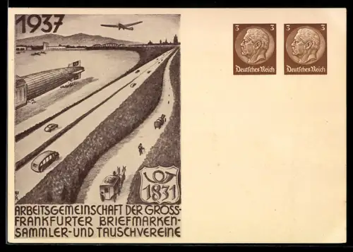 AK Frankfurt /Main, Briefmarken-Sammler und Tauschvereine 1937, Reichsautobahn, Zeppelin und Flugzeug, Ganzsache