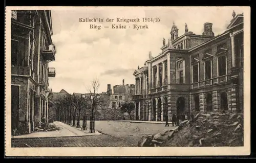 AK Kalisch, Trümmer am Ring 1915
