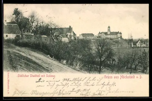 AK Höchstädt a. D., Südlicher Stadtteil mit Schloss
