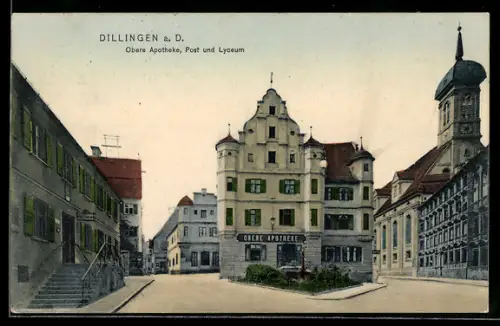 AK Dillingen a. D., Obere Apotheke, Post und Lyceum