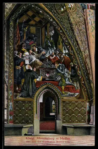 AK Meissen, Königliche Albrechtsburg, Tod des Kurfürsten Moritz
