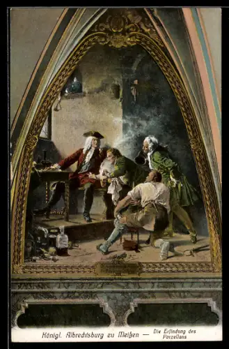 AK Meissen, Königl. Albrechtsburg, die Erfindung des Porzellans