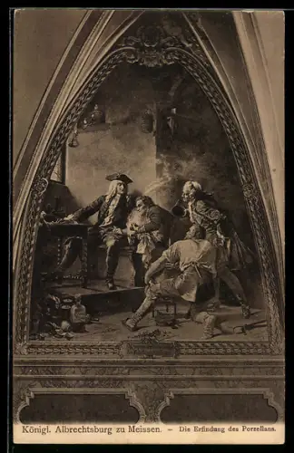 AK Meissen, Königl. Albrechtsburg, die Erfindung des Porzellans