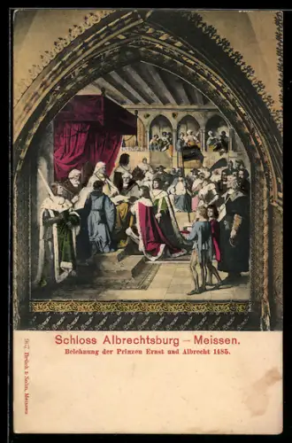AK Meissen, Königliche Albrechtsburg, Belehnung der Prinzen Ernst und Albrecht